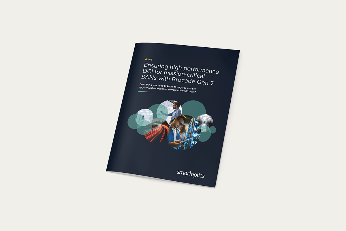 Booklet titled "Ensuring high performance DCI for mission-critical SANs with Brocade Gen 7" by Smartoptics.